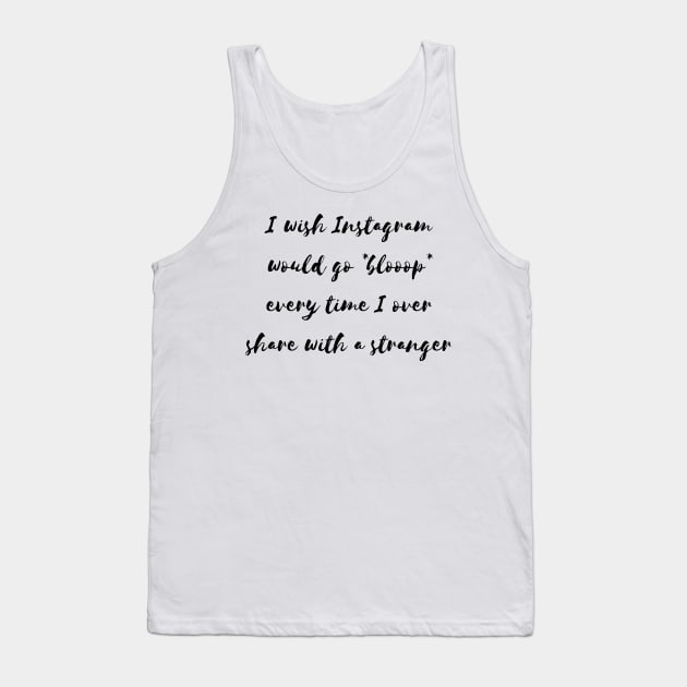 instagram quote Tank Top by Tees by broke